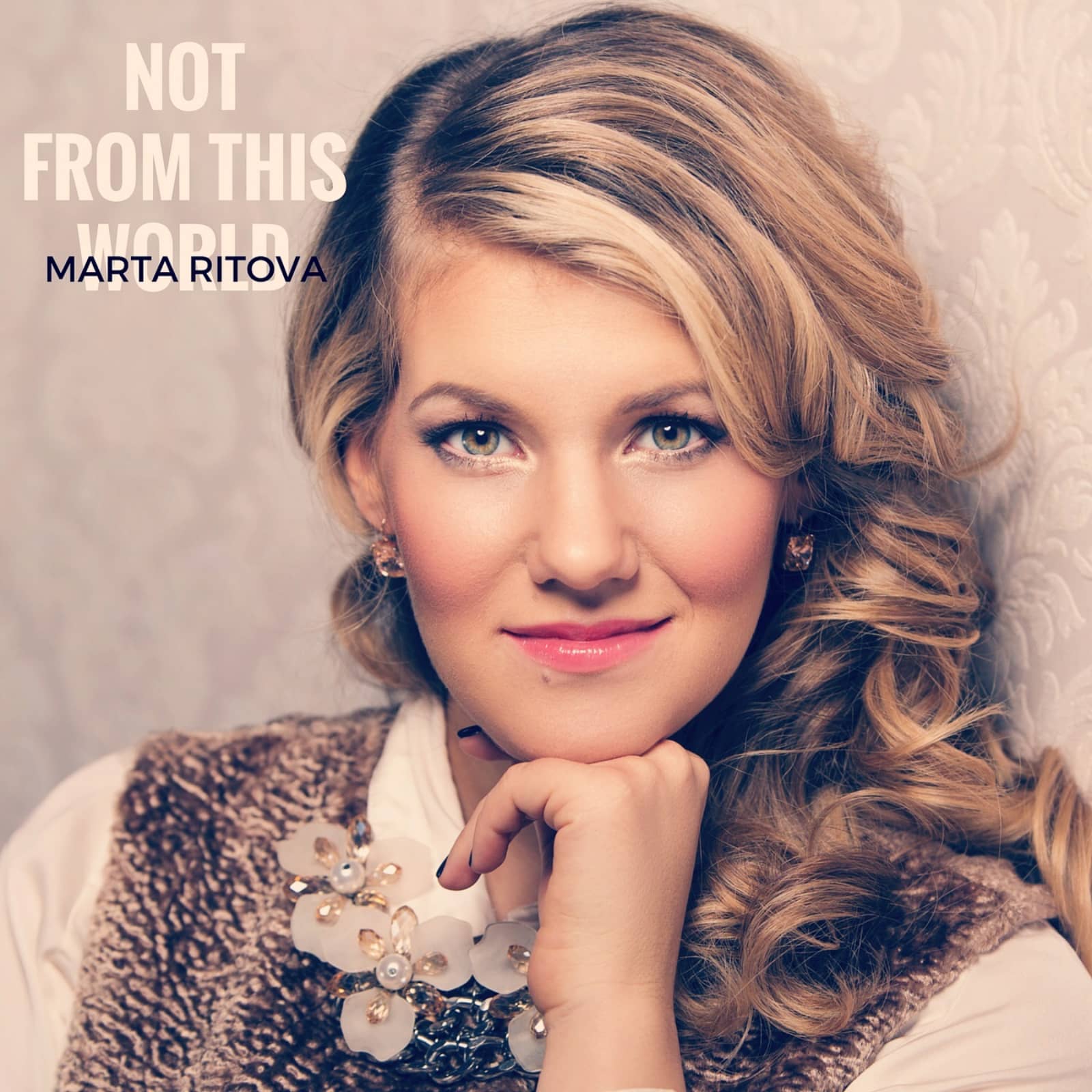 Marta Ritova — Not From This World